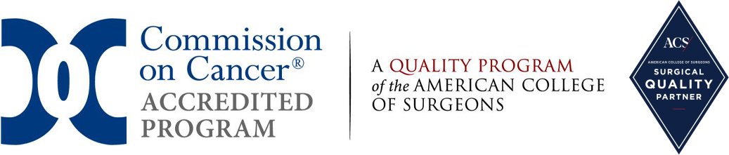 Commission on Cancer accredited program and Quality program of American College of Surgeons.