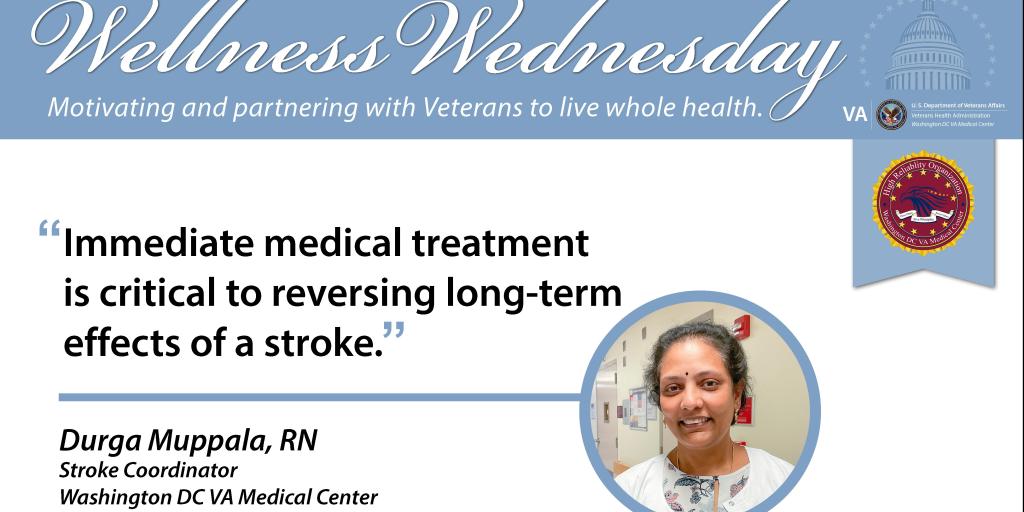 Wellness Wednesday Graphic featuring Washington DC VA Medical Center's Stroke Coordinator, Durga Muppala, RN.