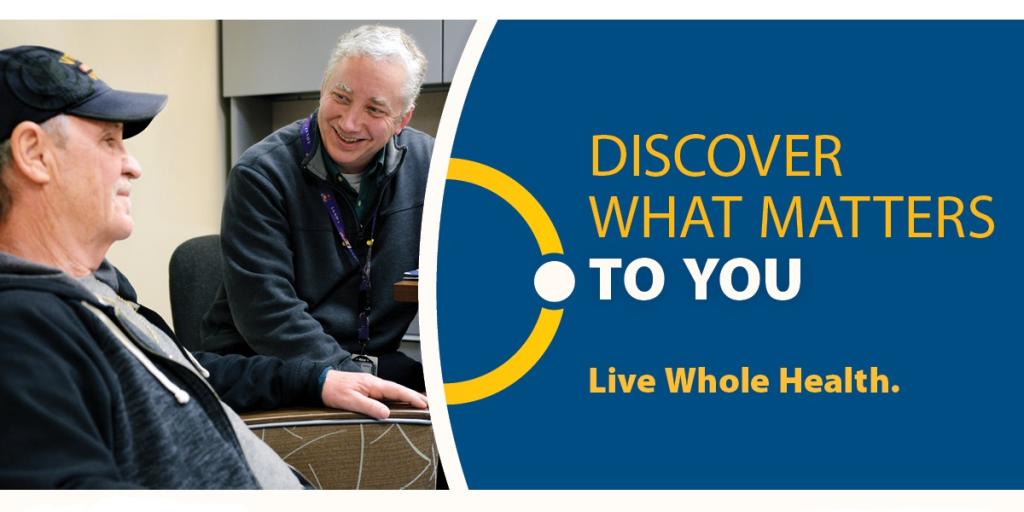 graphic with two people wearing dark clothing sitting together and text that reads "discover what matters to you, live whole health" 