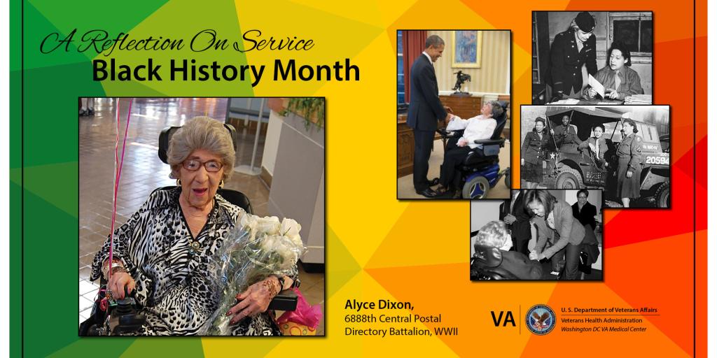 A Reflection on Service; Black History Month - Alyce Dixon, 6888th Central Postal Directory Battalion, WWII.  US Department of Veterans Affairs. 
