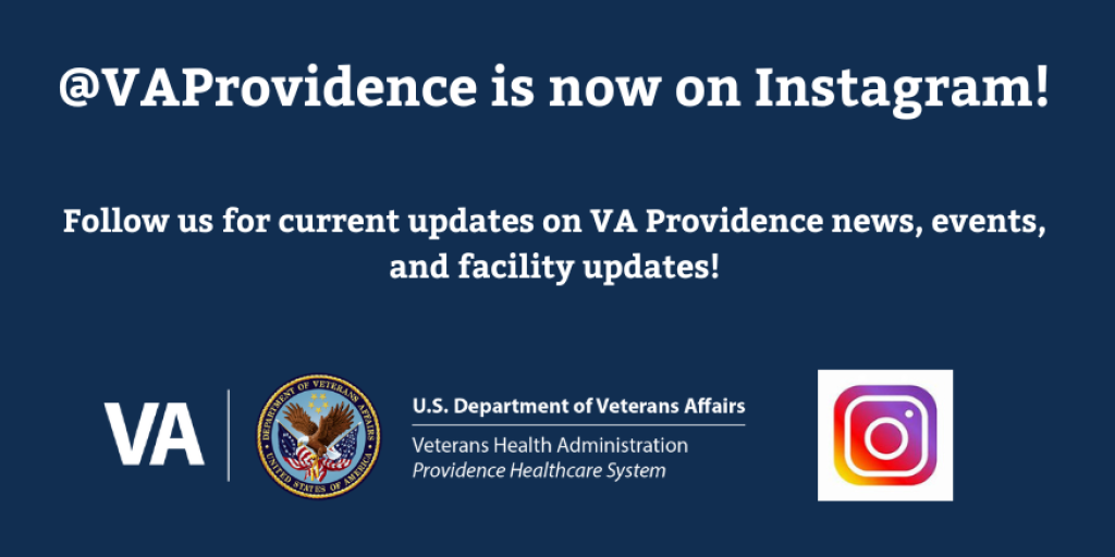 Follow @VAProvidence on Instagram.