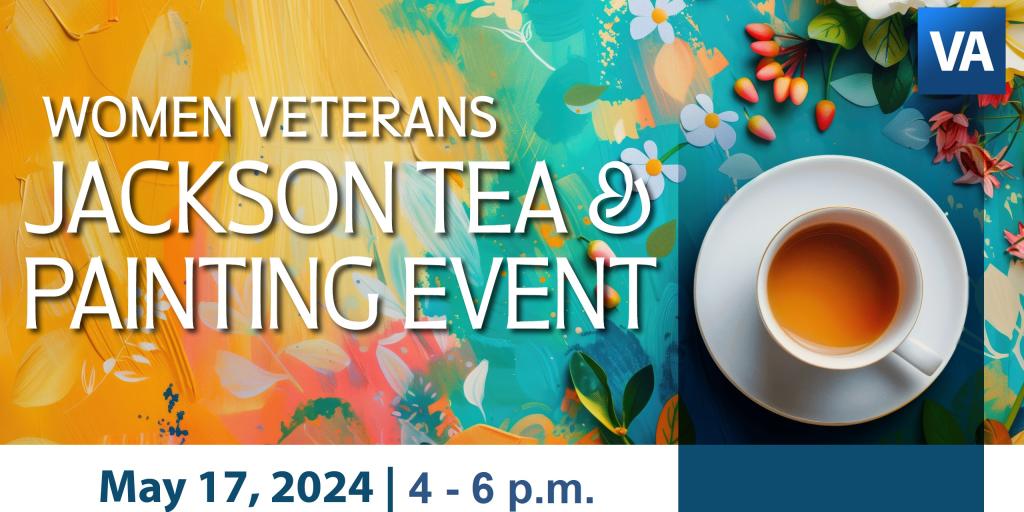 Women Veterans in the Jackson, Wyoming area are invited to a free tea and painting event May 17.