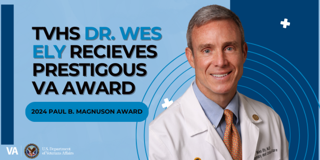Dr. Wes Ely, from VA Tennessee Valley Healthcare System, received the Paul B. Magnuson Award.