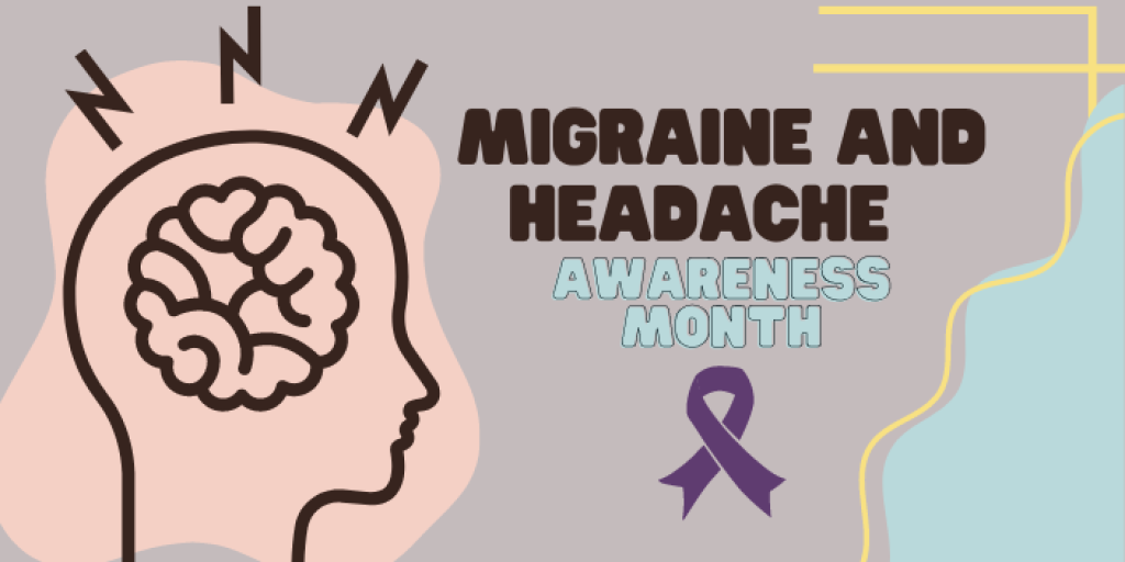 Migraine and Headache Awareness Month