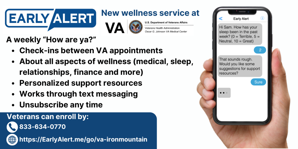 The graphic explains the Early Alert wellness service at the Oscar G. Johnson VA Medical Center and how Veterans can enroll. 