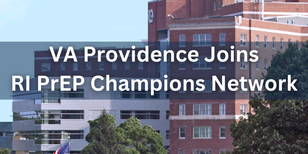 VA Providence Joins RI PrEP Champions Network