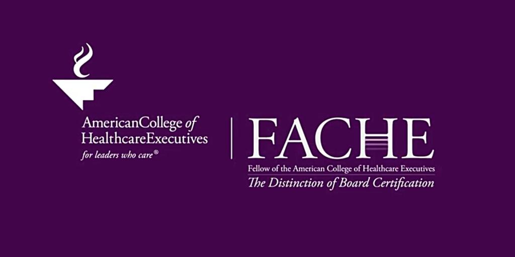 The FACHE credential is the highest distinction awarded by ACHE, a globally recognized society dedicated to advancing healthcare excellence.