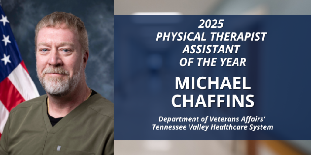 PTA of the Year Michael Chaffins from VA Tennessee Valley Healthcare System