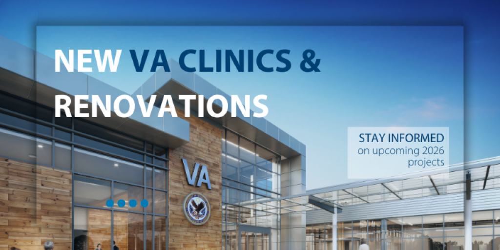New VA Clinics and Renovations