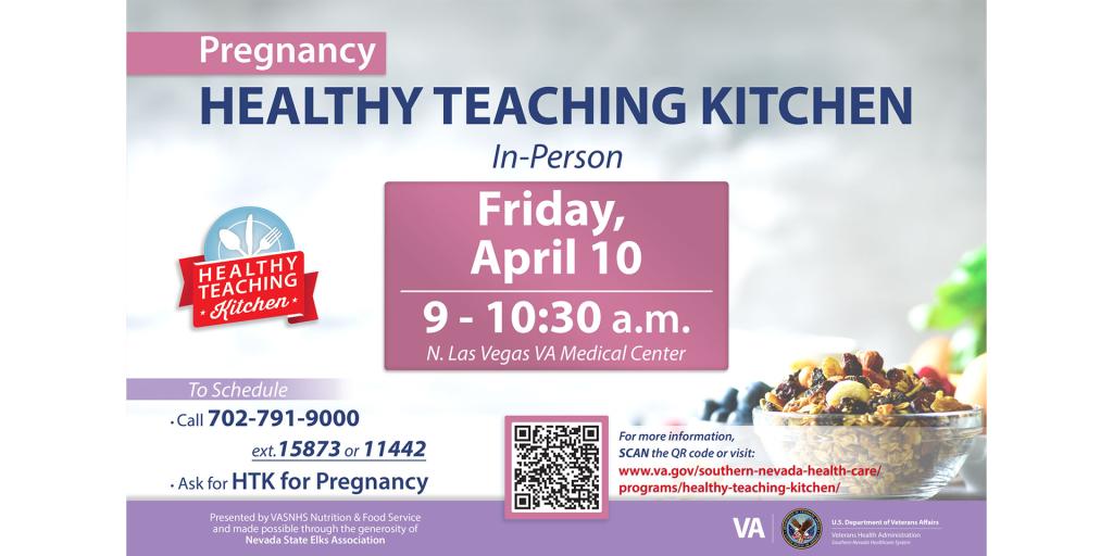 Poster for Pregnancy Healthy Teaching Kitchen event on April 10, 9-10:30am.