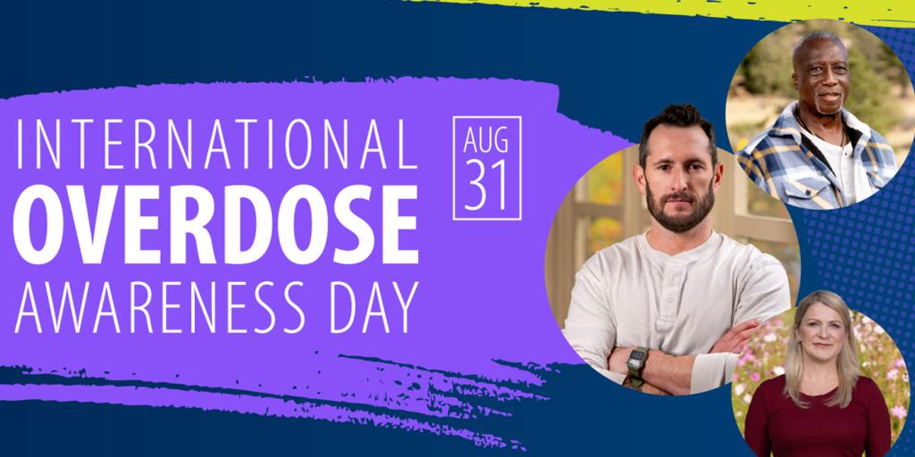 Graphic for International Overdose Awareness Day with photos of three people.
