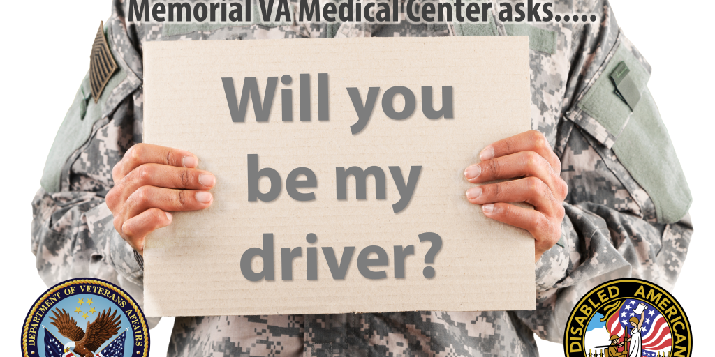 Servicemember holding sign reading "Will you be my driver?" with VA and DAV logos.