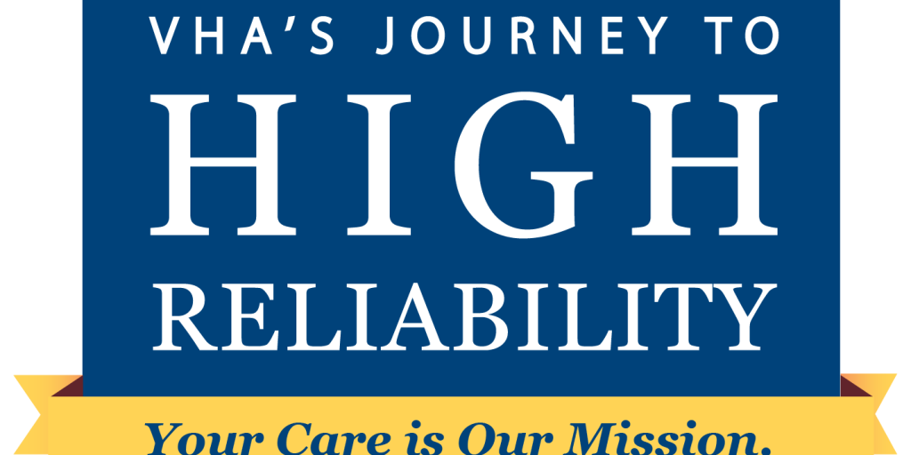 VHA's journey to high reliability, with yellow ribbon.
