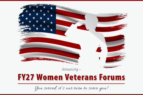 Graphic: American flag with female silhouette saluting, "FY27 Women Veterans Forums" text.
