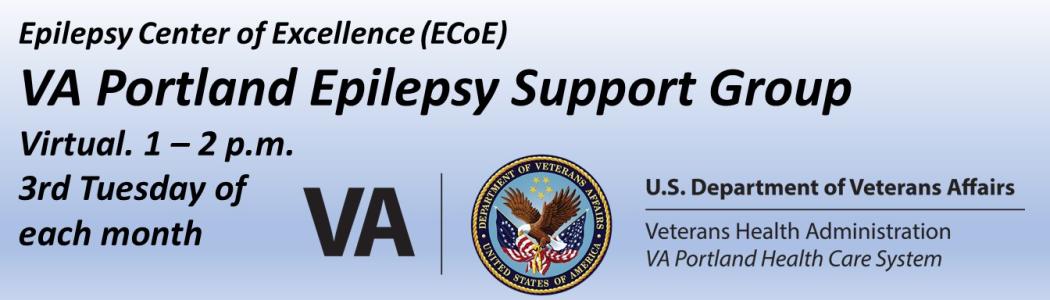 Epilepsy Center of Excellence, VA Portland Epilepsy Support Group