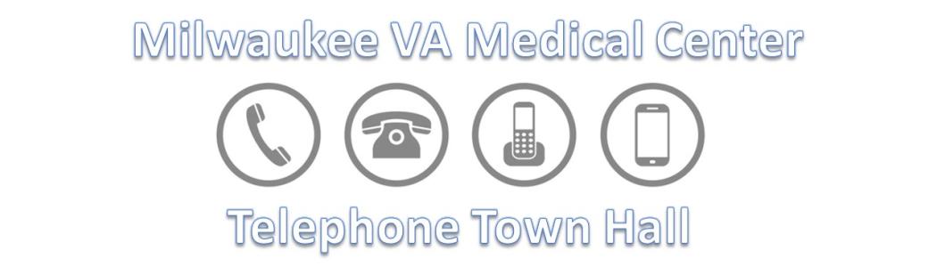 Milwaukee VA telephone town hall graphic