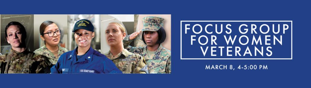 women Veteran focus group