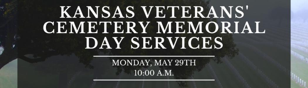 Detailed information on Memorial Day events at Kansas Veteran cemeteries