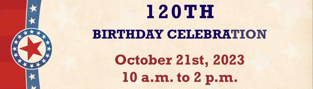 120th Birthday Celebration