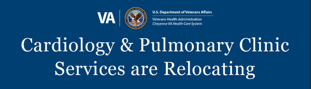 Cardiology and pulmonary clinic services are relocating.