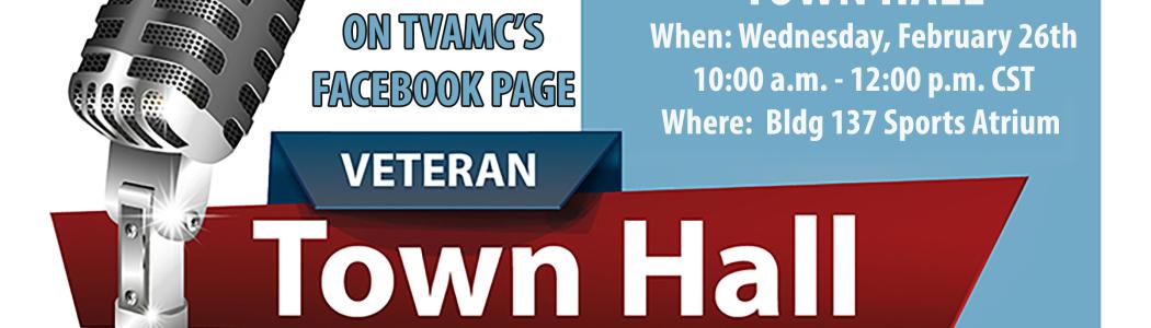 Flyer that reads: Tuscaloosa VAMC Holds Town Hall February 26th at 10 am