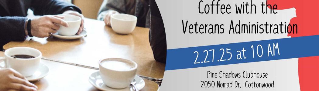 Coffee With The VA Feb