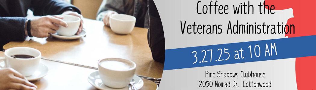 Coffee With The VA March