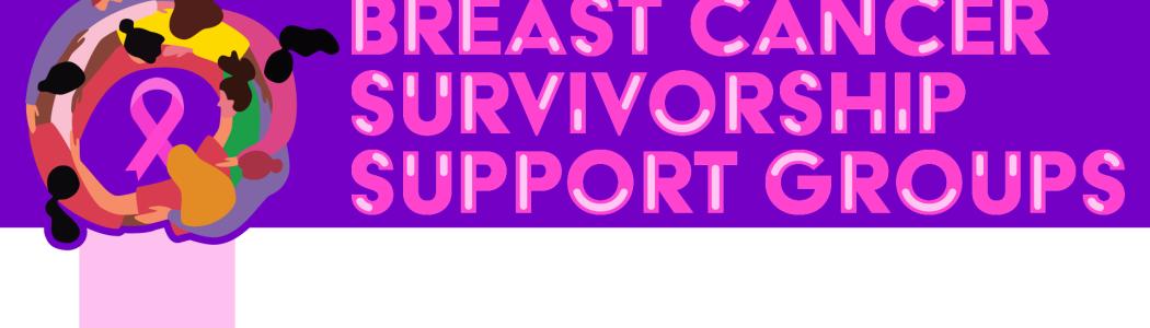 Breast Cancer Survivor Support Group Announcement