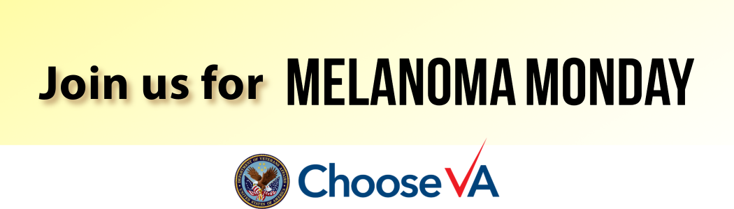 Join us for Melanoma Monday