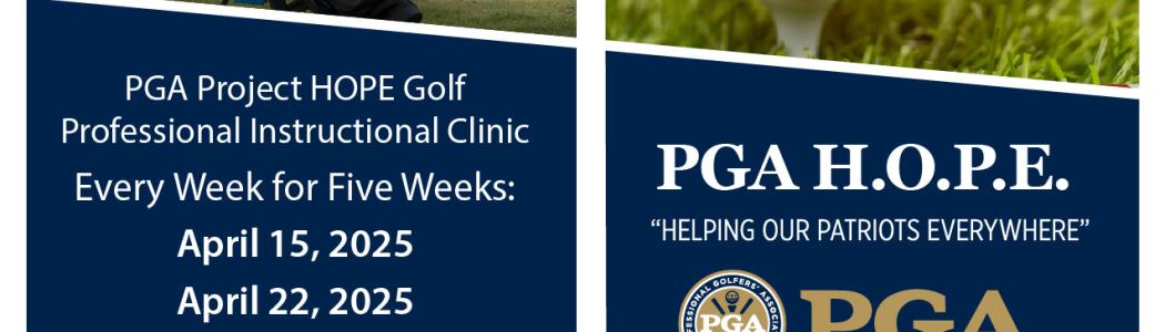 PGA Project H.O.P.E. is back for the 2025 Season! For questions, please call Pamela Dickinson at ext. 33902.