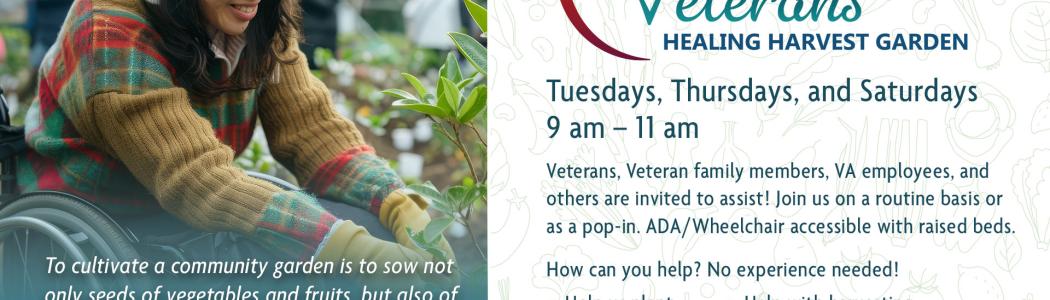 The Veterans' Healing Harvest Garden is now open at VHSO's Fayetteville campus! Contact jean.nelson2@va.gov or call 479-443-4301 ext. 63829.