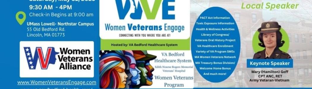 Women Veteran Engage conference. May 31, 2025. 9:30 a.m. until 4 p.m. Key note speaker is Vietnam Veteran Mary Goff, CPT (RET) Army Nurses Corps.