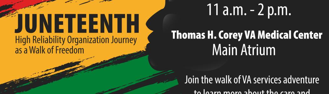 Juneteenth High Reliability Organization Journey As A Walk of Freedom
