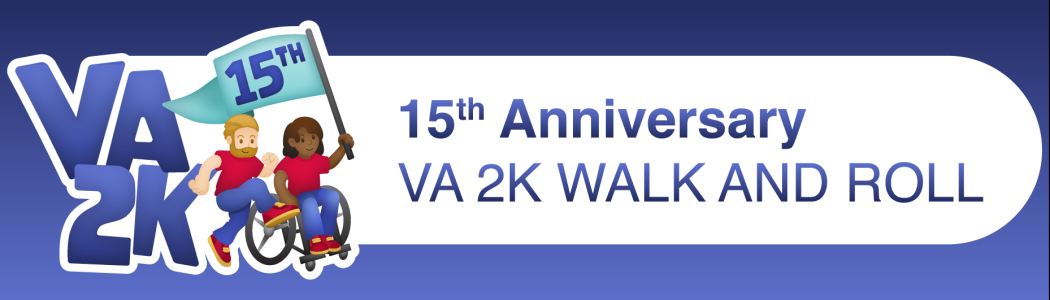 15th anniversary VA2K Walk and Roll banner.