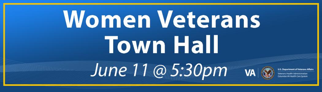 Women Veterans Town Hall
June 11 @ 5:30 pm