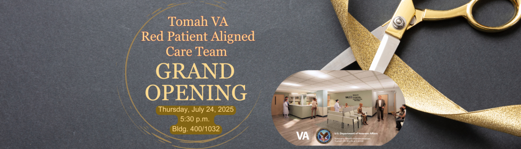 Tomah VA to host grand opening of
Tomah VA Medical Center's new Red Patient Aligned Care Team 

