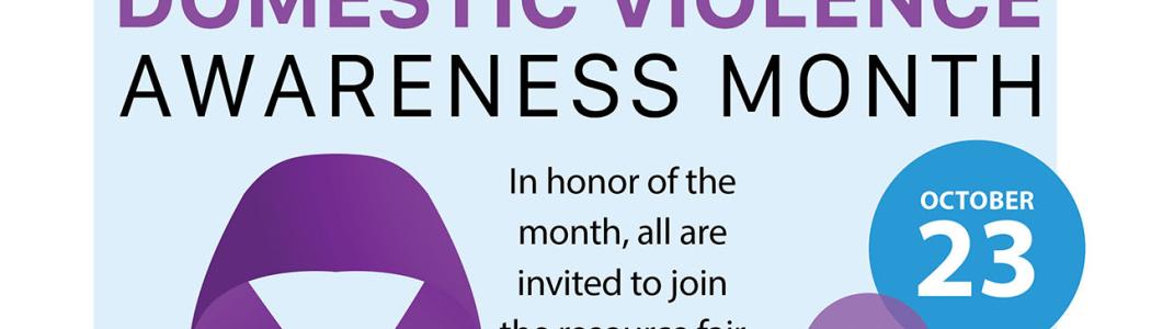Join us as we raise awareness, offer hope, and honor survivors during our Domestic Violence Awareness Month event.