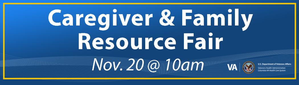 Caregiver & Family Resource Fair
Nov. 20 @ 10am