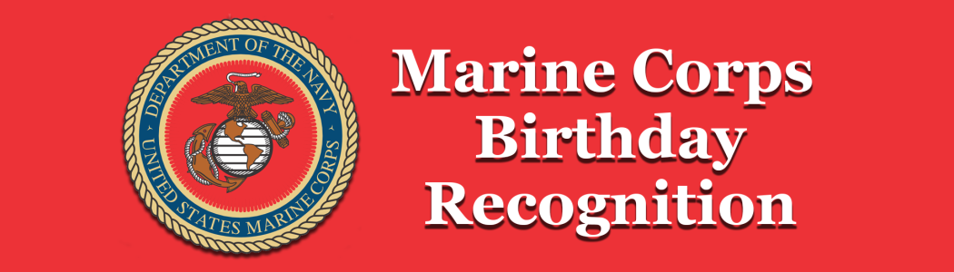 USMC Birthday Recognition