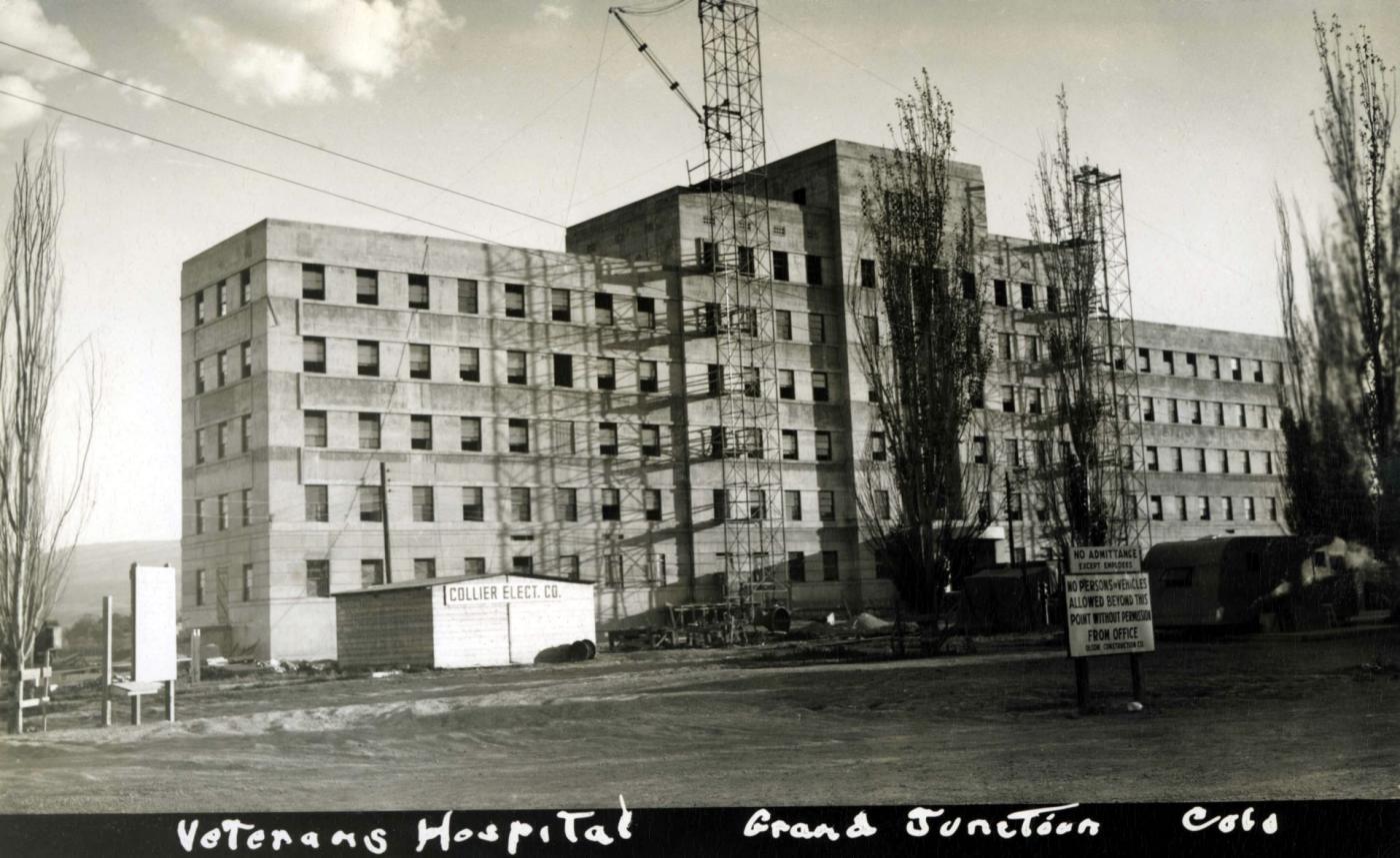 Grand Junction VA Hospital under construction, 1948. Photo: Ray Dyer, Courtesy Steve and Denise Hight.